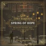 Spring of Hope, Cora Harrison