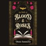 The Book of Blood and Roses, Annie Summerlee