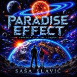 Paradise Effect, Sasa Slavic