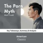 The Porn Myth by Matt Fradd, American Classics