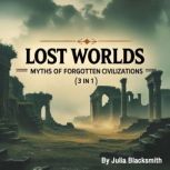 Lost Worlds, Julia Blacksmith