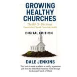 Growing Healthy Churches, Dale Jenkins