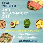 AntiInflammatory Diet, Susan Hollister