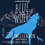 Blue Wolf, Lise McClendon