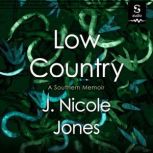 Low Country, J. Nicole Jones