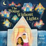 The House Without Lights, Reem Faruqi