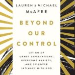 Beyond Our Control, Michael McAfee