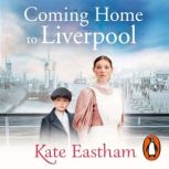 Coming Home to Liverpool, Kate Eastham