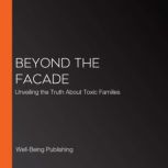 Beyond the Facade, WellBeing Publishing