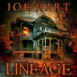 Lineage A Supernatural Thriller, Joe Hart