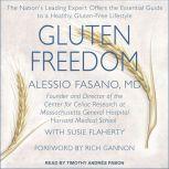 Gluten Freedom The Nation's Leading Expert Offers the Essential Guide to a Healthy, Gluten-Free Lifestyle, MD Fasano