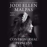 The Controversial Princess, Jodi Ellen Malpas