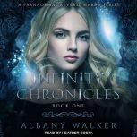 Infinity Chronicles Book Three A Paranormal Reverse Haram, Albany Walker