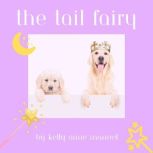 The Tail Fairy, Kelly Anne Manuel