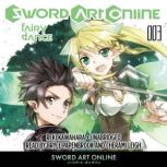 Sword Art Online 3: Fairy Dance, Reki Kawahara