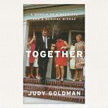 Together, Judy Goldman