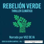 Rebelion Verde, M. Weber