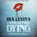 A Kiss Before Dying, Ira Levin