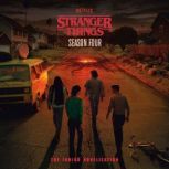 Stranger Things, Season Four The Jun..., Matthew J. Gilbert