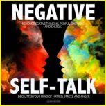 Negative Self Talk Remove Negative T..., Julia Meadows