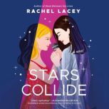 Stars Collide, Rachel Lacey