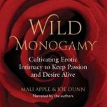 Wild Monogamy, Mali Apple