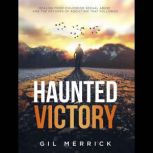 Haunted Victory, Gil Merrick
