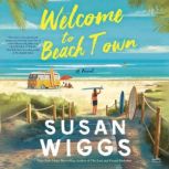Welcome to Beach Town, Susan Wiggs