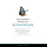 The Hidden Power of Kindness, Lawrence G. Lovasik