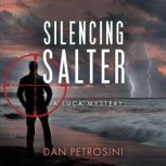 Silencing Salter, Dan Petrosini
