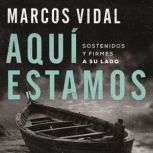 Aqui estamos, Marcos Vidal