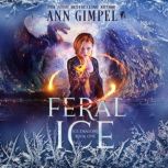 Feral Ice, Ann Gimpel