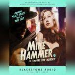 The New Adventures of Mickey Spillanes Mike Hammer, Vol. 3 Encore for Murder, Max Allan Collins from a story by Mickey Spillane and Max Allan Collins