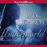Underworld, Meg Cabot