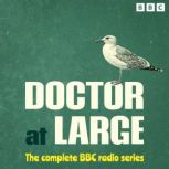 Doctor at Large, Richard Gordon