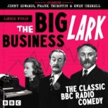 The Big Business Lark, Lawrie Wyman