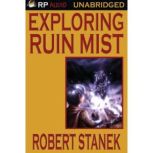 Exploring Ruin Mist, Robert Stanek