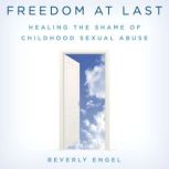 Freedom at Last, Beverly Engel