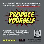 PRODUCE YOURSELF, Terence Michael