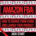 Amazon FBA For Beginners, Jack Start