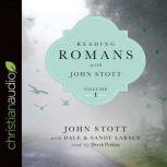 Reading Romans with John Stott, Volum..., John Stott