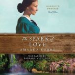 The Spark of Love, Amanda Cabot