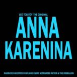 The Original Anna Karenina, Leo Tolstoy