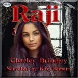 Raji, Book Three, Charley Brindley