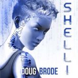 Shelli, Doug Brode