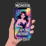 Bespoke Desire, Lola Bliss