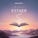The Book of Esther  ASMR, The Bible