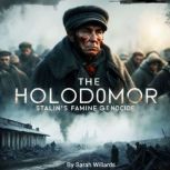 The Holodomor, Sarah Willards