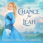 A Chance for Leah, Patricia PacJac Carroll