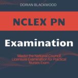 NCLEX PN Examination, Dorian Blackwood